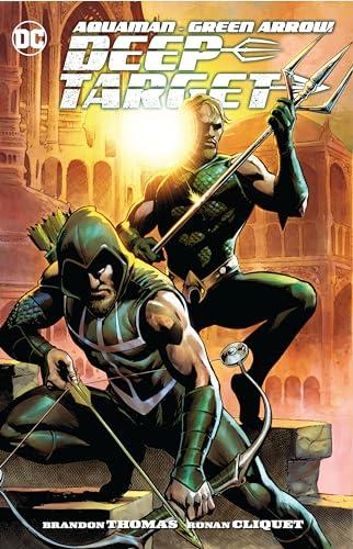 Aquaman/Green Arrow Deep Target: Deep Target By:Thomas, Brandon Eur:12,99 Ден2:1199