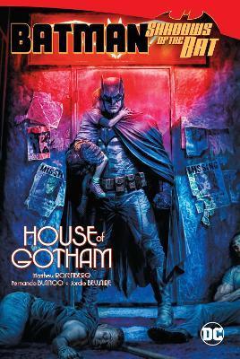 Batman: Shadows of the Bat: House of Gotham By:Rosenberg, Matthew Eur:9.74 Ден2:1499