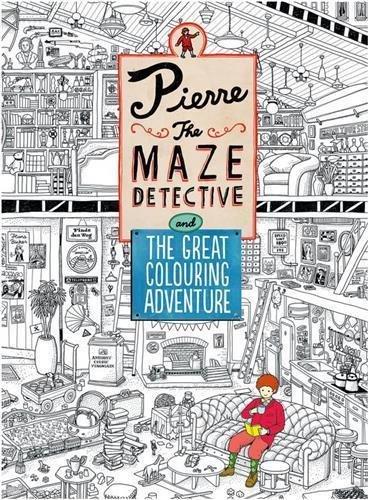 Pierre the Maze Detective and The Great Colouring Adventure By:Kamigaki, Hiro Eur:17,87 Ден2:699