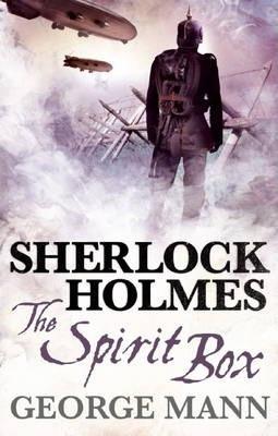Sherlock Holmes : The Spirit Box By:Mann, George Eur:11,37 Ден2:599