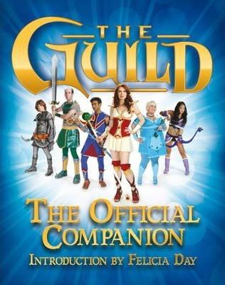 Guild: The Official Companion By:Day, Felicia Eur:27,63 Ден2:1199