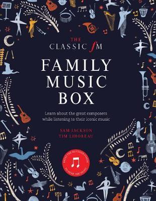 The Classic FM Family Music Box : Hear iconic music from the great composers By:Lihoreau, Tim Eur:37,38 Ден2:1299