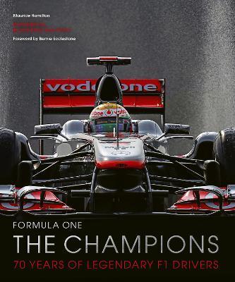 Formula One: The Champions: Volume 2 : 70 years of legendary F1 drivers By:Hamilton, Maurice Eur:9.74 Ден1:2599