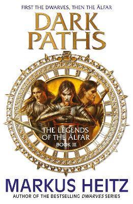 Dark Paths : The Legends of the Alfar Book III By:Heitz, Markus Eur:11,37 Ден2:999