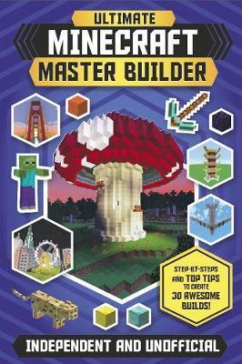 Ultimate Minecraft Master Builder By:Stanley, Juliet Eur:17.87  Ден3:1099