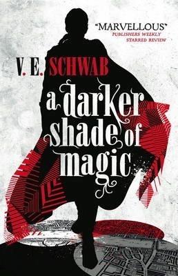 A Darker Shade of Magic By:Schwab, V. E. Eur:29,25 Ден2:699