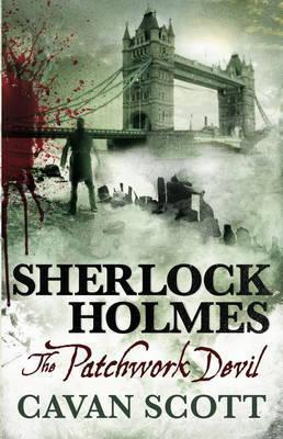 Sherlock Holmes : The Patchwork Devil By:Scott, Cavan Eur:39,01 Ден2:599