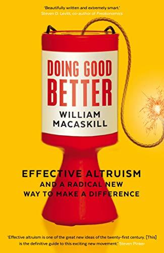 Doing Good Better : Effective Altruism and a Radical New Way to Make a Difference By:MacAskill, William Eur:11,37 Ден2:799