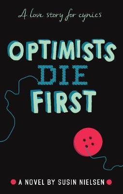 Optimists Die First By:Nielsen, Susin Eur:17,87 Ден2:599