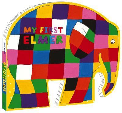 My First Elmer : Shaped Board Book By:McKee, David Eur:8.11 Ден2:599