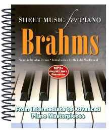 Brahms: Sheet Music for Piano : From Intermediate to Advanced; Over 25 masterpieces By:Brown, Alan Eur:14,62 Ден2:799