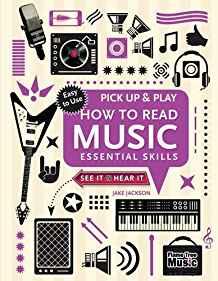How to Read Music (Pick Up and Play) : Essential Skills By:Jackson, Jake Eur:26 Ден2:799