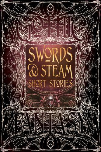 Swords & Steam Short Stories By:Joshi, S. T. Eur:16.24 Ден2:1499
