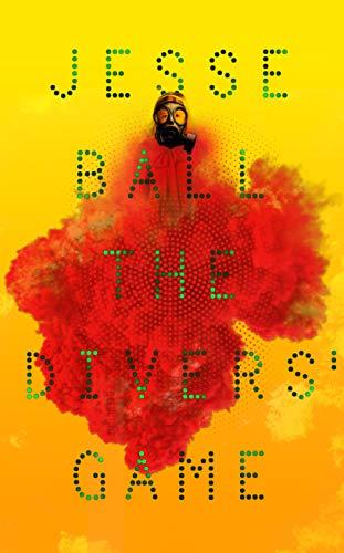 The Divers' Game By:Ball, Jesse Eur:16,24 Ден2:1099