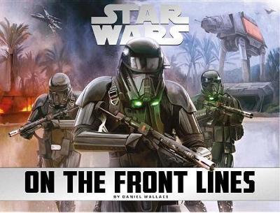 Star Wars : On the Front Lines By:Wallace, Daniel Eur:12.99 Ден2:2399