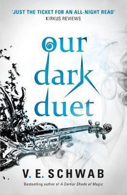 Our Dark Duet By:Schwab, V. E. Eur:26 Ден2:699