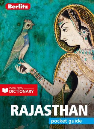 Berlitz Pocket Guide Rajasthan (Travel Guide with Dictionary) By:(editor), Aimee White Eur:26 Ден1:499
