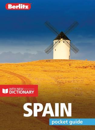 Berlitz Pocket Guide Spain (Travel Guide with Dictionary) By:Stanford, Emma Eur:21,12 Ден2:499