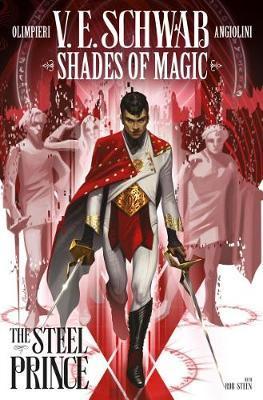 Shades of Magic: The Steel Prince By:Schwab, Victoria Eur:8,11 Ден2:1099
