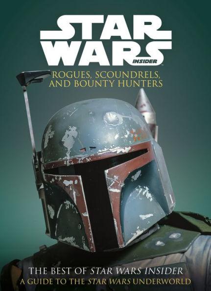 Star Wars: Rogues, Scoundrels & Bounty Hunters By:Books, Titan Eur:12,99 Ден2:1499