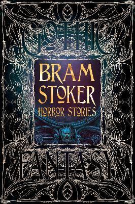 Bram Stoker. Horror stories By:Stoker, Bram Eur:11,37 Ден2:1399