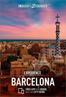 Insight Guides Experience Barcelona (Travel Guide with Free eBook) By:Guides, Insight Eur:6.49 Ден2:699