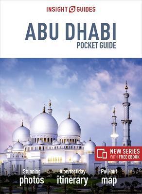 Insight Guides Pocket Abu Dhabi (Travel Guide with Free eBook) By:Guide, Insight Pocket Travel Eur:17.87 Ден2:499