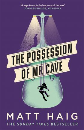 The Possession of Mr Cave By:Haig, Matt Eur:11,37 Ден2:699