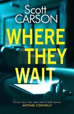 Where They Wait By:Carson, Scott Eur:22,75 Ден1:599