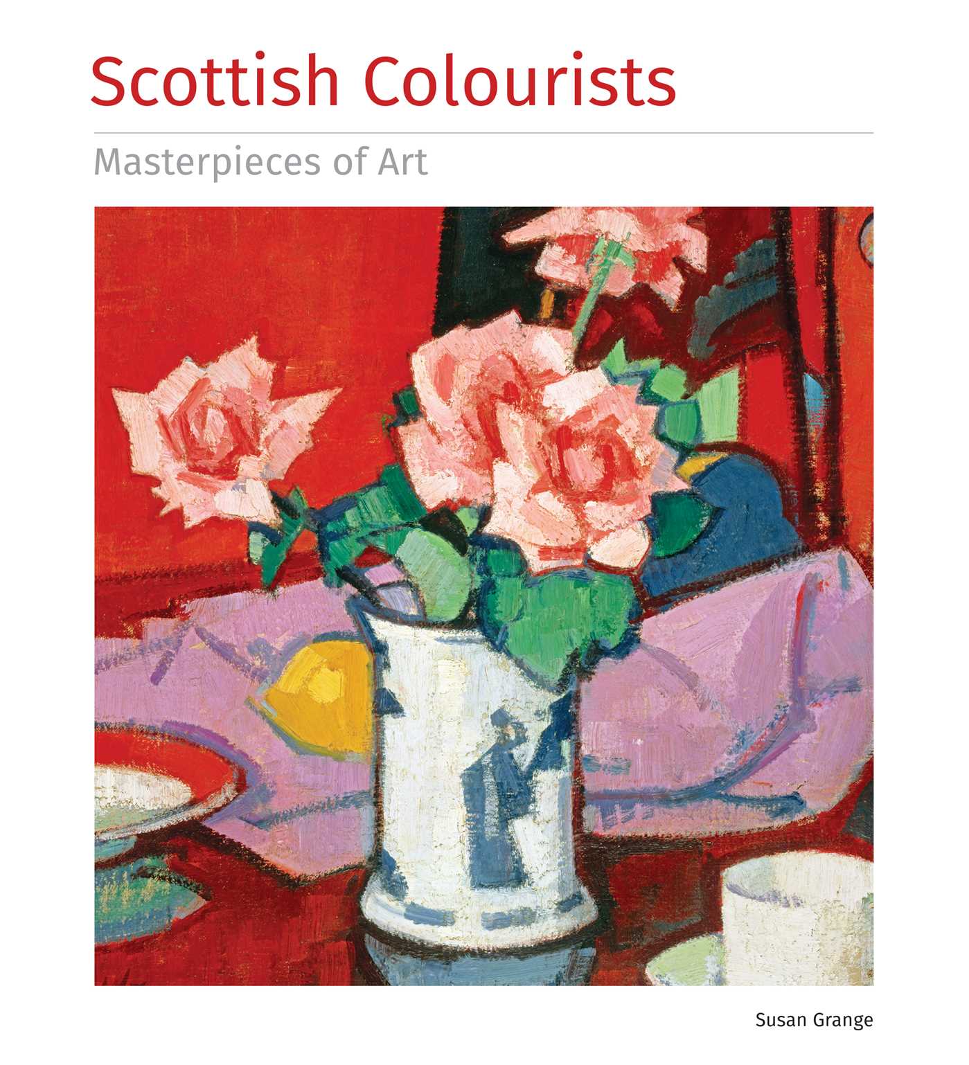 Scottish colourists masterpieces of art By:Grange, author Susan Eur:14,62 Ден2:899