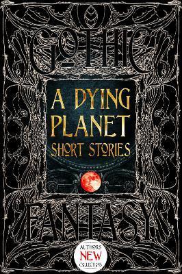 A Dying Planet Short Stories By:Aikman, Barton Eur:35,76 Ден2:1399