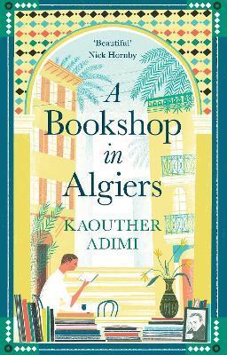 A Bookshop in Algiers By:Adimi, Kaouther Eur:27.63 Ден2:599