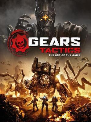 Gears Tactics - The Art of the Game By:Books, Titan Eur:12,99 Ден2:2399