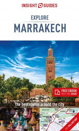 Insight Guides Explore Marrakech (Travel Guide eBook) By:Guide, Insight Travel Eur:47,14 Ден2:699