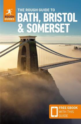The Rough Guide to Bath, Bristol & Somerset (Travel Guide with Free eBook) By:Guides, Rough Eur:21,12 Ден2:1099