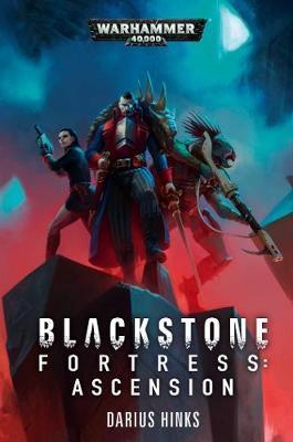 Blackstone Fortress: Ascension By:Hinks, Darius Eur:12,99 Ден2:699