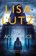 The Accomplice By:Lutz, Lisa Eur:24,37 Ден1:699