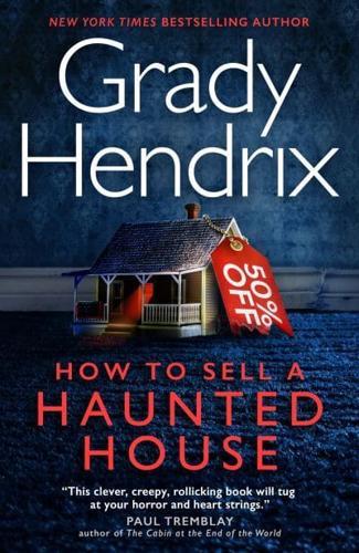How to Sell a Haunted House By:Hendrix, Grady Eur:9,74 Ден1:1399