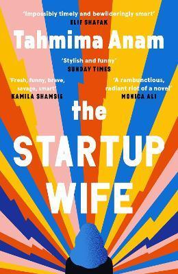 The Startup Wife By:Anam, Tahmima Eur:4,86 Ден2:699