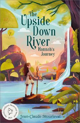 The Upside Down River: Hannah's Journey By:Mourlevat, Jean-Claude Eur:9,74 Ден2:499