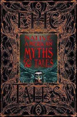 Native American Myths & Tales : Epic Tales By:Gill, Sam Eur:8.11 Ден2:1399