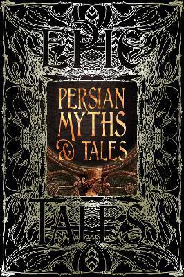 Persian Myths & Tales : Epic Tales By:Ruymbeke, Christine van Eur:22,75  Ден3:1399