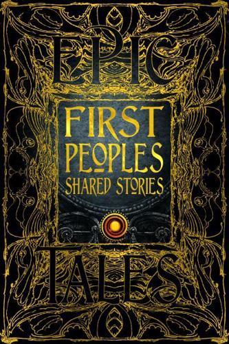 First Peoples Shared Stories - Gothic Fantasy By:(EDT), Marc Andr? Eur:1,12 Ден2:1399