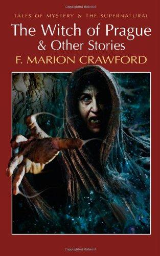 The Witch of Prague & Other Stories By:Crawford, F. Marion Eur:4,86 Ден2:199