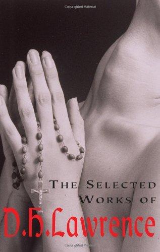 The Selected Works of D.H. Lawrence By:Lawrence, D. H. Eur:12,99 Ден2:699