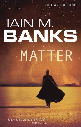 Matter By:Banks, Iain M. Eur:9,74 Ден2:799