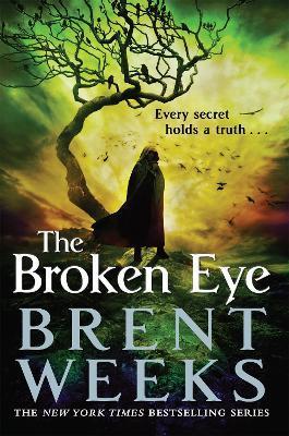 The Broken Eye : Book 3 of Lightbringer By:Weeks, Brent Eur:11.37 Ден1:799
