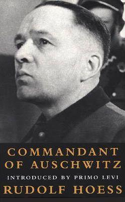 Commandant Of Auschwitz : Commandant Of Auschwitz By:Hoess, Rudolf Eur:21,12 Ден1:699