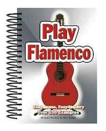 Play Flamenco : Easy-to-Use, Easy-to-Carry; Over 100 Examples By:Heatley, Michael Eur:45,51 Ден2:799