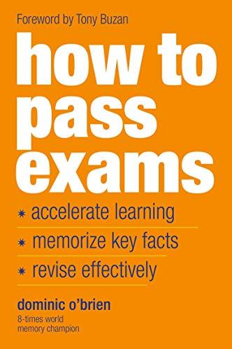 How To Pass Exams By:O'Brien, Dominic Eur:12.99  Ден3:799